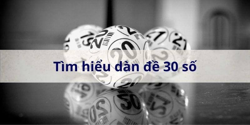 Phương pháp 3: Nuôi dàn đề 30 số bất bại