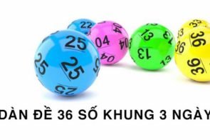 Kinh nghiệm nuôi dàn đề 36 số từ cao thủ chính xác