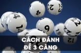 Kinh nghiệm đánh dàn đề 3 càng khung 7 ngày hiệu quả