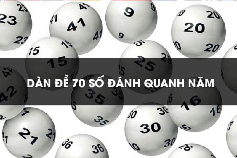 Vào tiền dàn đề 70 số đánh quanh năm bất bại