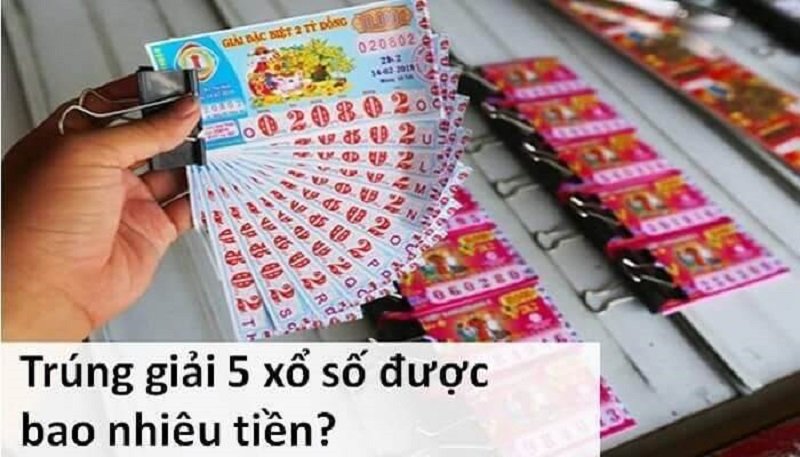 Trúng 4 số cuối giải 5 được bao nhiêu tiền?