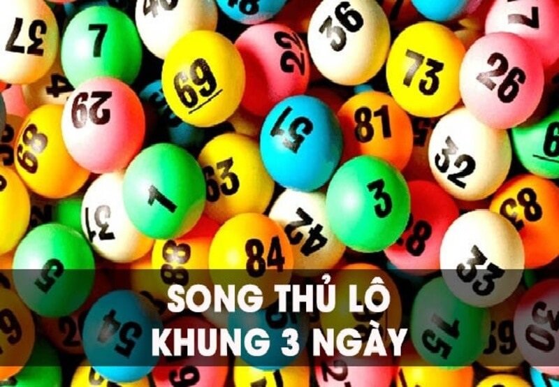 Cách song thủ lô khung 3 ngày là gì?