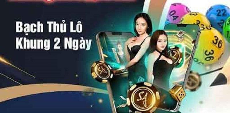 Tìm hiểu lô bạch thủ khung 2 ngày là gì?