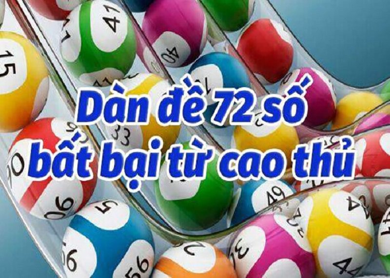 Cách soi cầu dàn đề 72 số hôm nay hiệu quả 