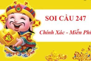 Soi Cầu 247 hôm nay miễn phí, chính xác 100%