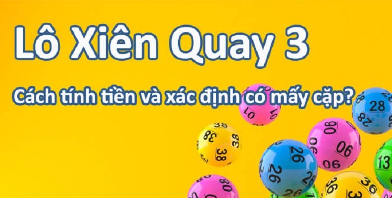 Tỷ lệ ăn lô xiên quay 3 như thế nào?