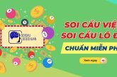 Soi cầu Việt – Dự đoán XSMB hôm nay chính xác