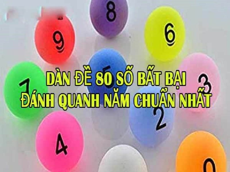 Cách đánh dàn đề 80 số bất bại hôm nay